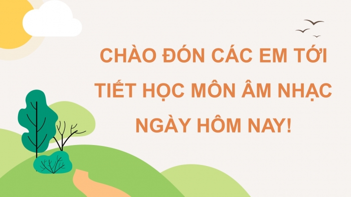 Giáo án điện tử Âm nhạc 4 kết nối Tiết 6: Ôn bài hát: Chim sáo; Nhạc cụ: Thể hiện nhạc cụ gõ, nhạc cụ giai điệu