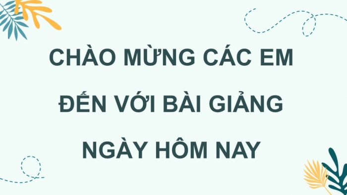 Giáo án điện tử Tiếng Việt 4 kết nối Bài 24 Viết đơn