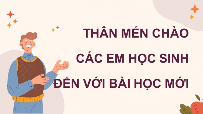 Giáo án điện tử Tiếng Việt 4 kết nối Ôn Tập Và Đánh Giá Cuối Học Kì I (Tiết 3+4)