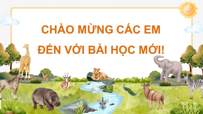 Giáo án điện tử Khoa học 4 cánh diều Bài 14: Nhu cầu sống của động vật và chăm sóc vật nuôi (P1)