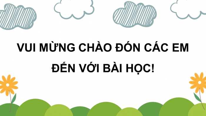 Giáo án điện tử Tiếng Việt 4 chân trời CĐ 4 Bài 4 Viết: Viết đoạn văn nêu tình cảm, cảm xúc