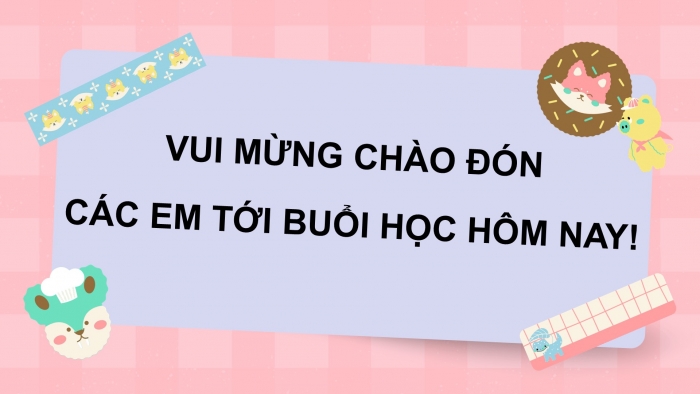 Giáo án điện tử bài 24: Thực hành và trải nghiệm