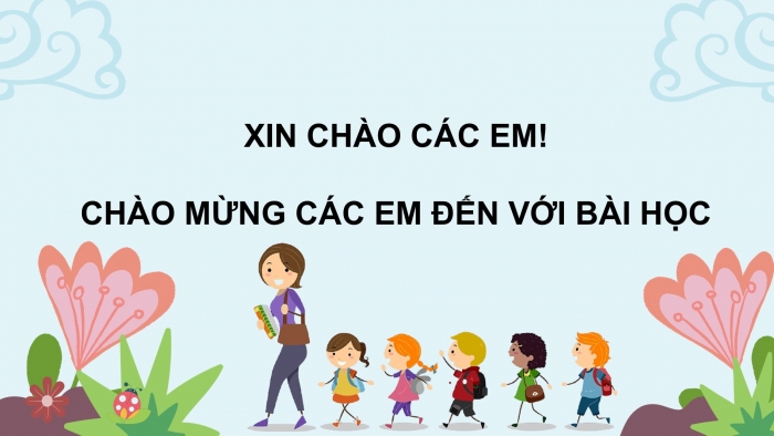 Giáo án điện tử bài 4: Hoa cỏ sân trường