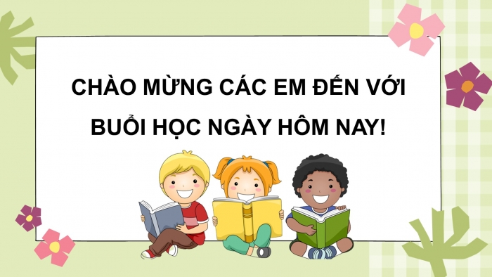 Giáo án điện tử bài 1: Bạn mới