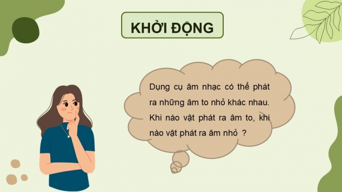 Giáo án điện tử KHTN 7 cánh diều – Phần vật lí bài 10: Biên độ, tần số, độ to và độ cao của âm