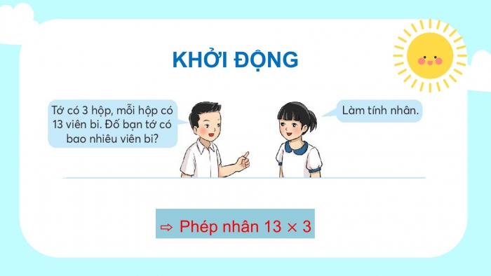 Giáo án điện tử toán 3 chân trời bài: Nhân với số có một chữ số trong phạm vi 1000