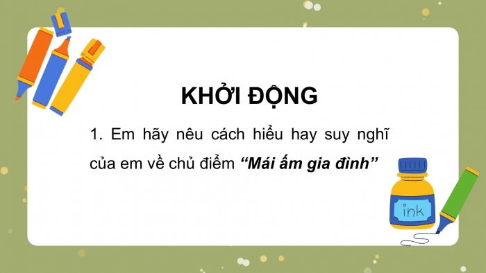 Giáo án điện tử tiếng việt 3 chân trời chủ đề 8 bài 1: Ông ngoại (tiết 1 + 2)