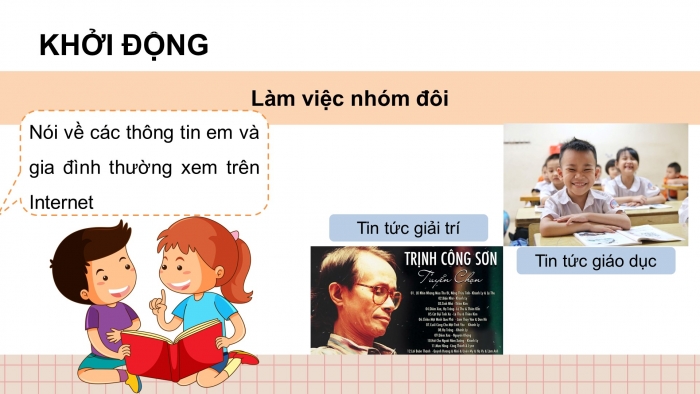 Giáo án điện tử tin học 3 cánh diều bài 1: Thông tin trên internet