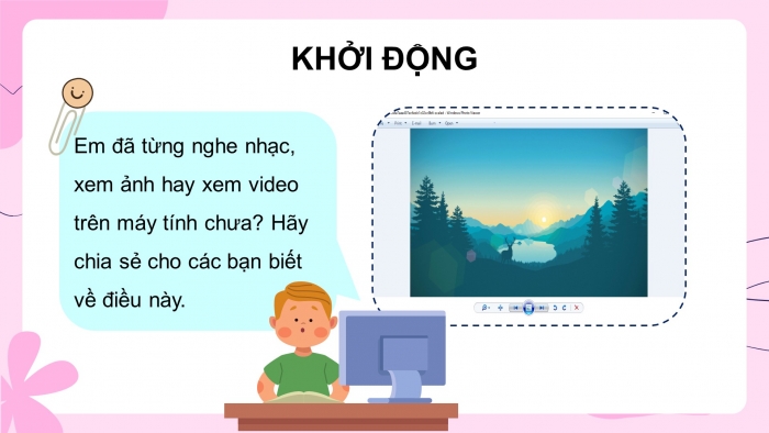 Giáo án điện tử tin học 3 cánh diều bài 1: Sắp xếp phân loại các tệp dữ liệu trong máy tính