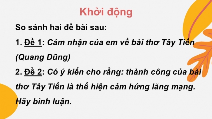 Giáo án điện tử Ngữ văn 12 bài: Nghị luận về một ý kiến bàn về văn học