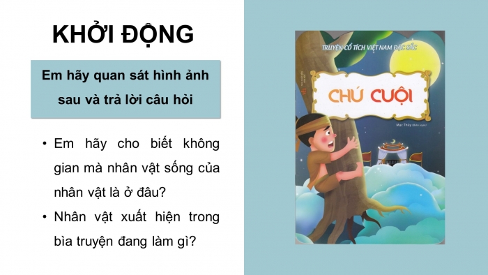 Giáo án điện tử Mĩ thuật 8 chân trời (bản 2) Bài 6: Tạo hình nhân vật minh họa truyện cổ tích