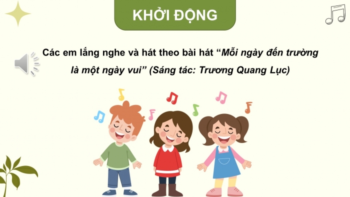 Giáo án điện tử HĐTN 8 chân trời (bản 1) Chủ đề 3: Xây dựng trường học thân thiện - Nhiệm vụ 3, 4, 5