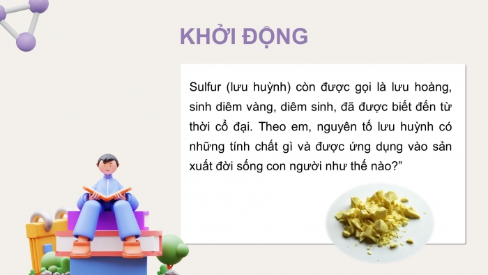 Giáo án điện tử Hoá học 11 chân trời Bài 6: Sulfur và Sulfur dioxide