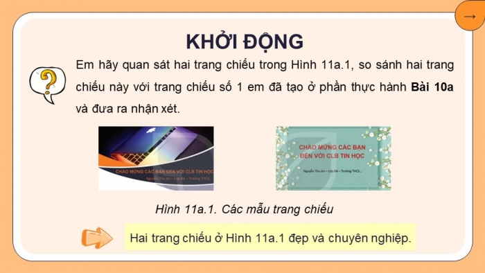 Giáo án điện tử Tin học 8 kết nối Bài 11a: Sử dụng bản mẫu tạo bài trình chiếu