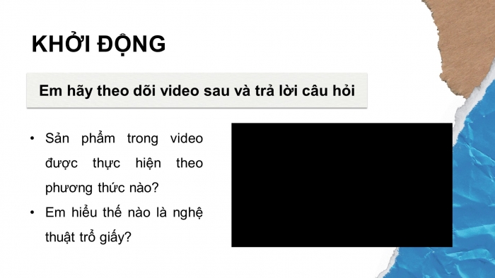 Giáo án điện tử Mĩ thuật 8 kết nối Bài 10: Nghệ thuật trổ giấy trong trang trí