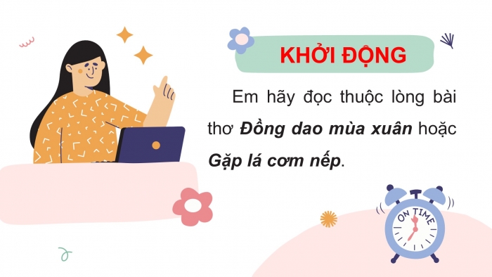 Giáo án điện tử tiết : Tập làm một bài thơ bốn chữ và năm chữ