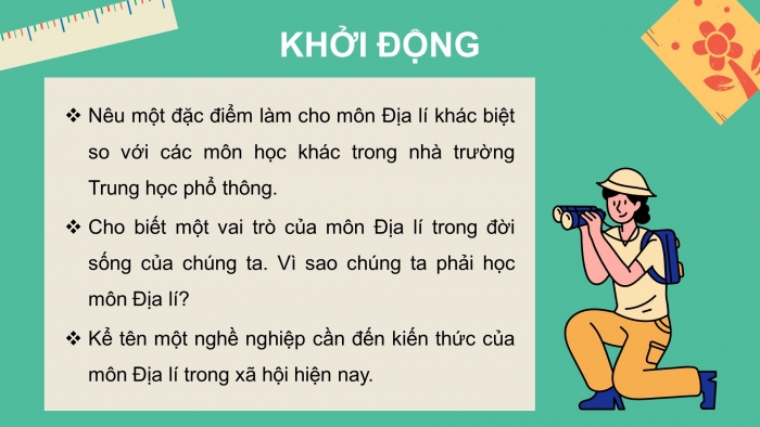 Giáo án điện tử bài mở đầu: Môn địa lí với định hướng nghề nghiệp