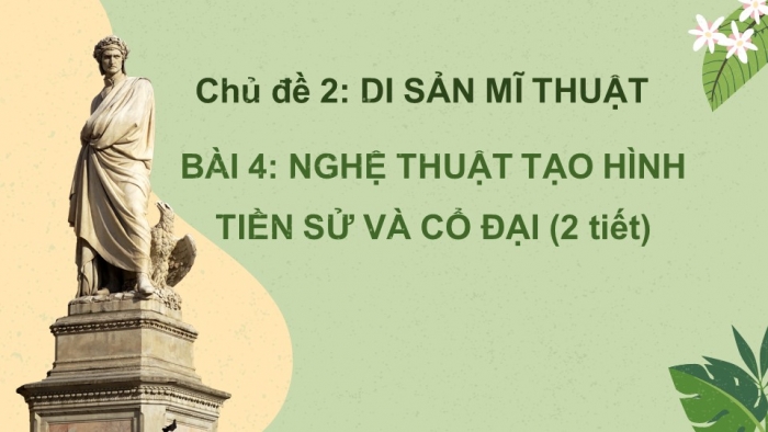 Giáo án Powerpoint mĩ thuật 6 kì 1 cánh diều