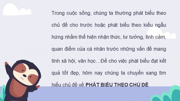 Giáo án điện tử Ngữ văn 12 bài: Phát biểu theo chủ đề