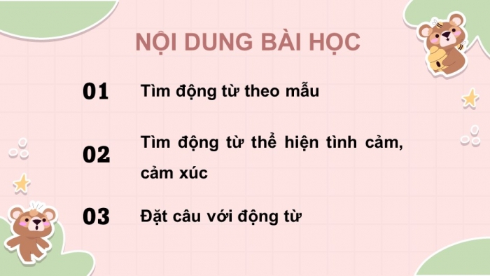 Giáo án điện tử Tiếng Việt 4 kết nối Bài 13 Luyện từ và câu: Luyện tập về động từ