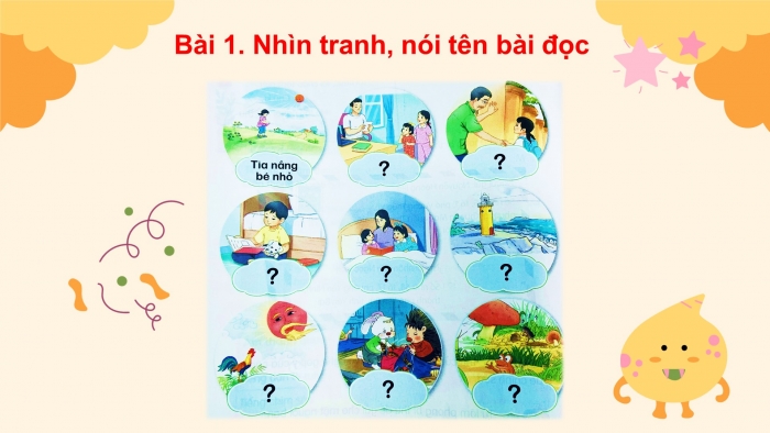 Giáo án điện tử tiếng việt 3 kết nối tiết 1, 2: Ôn tập cuối học kì 1