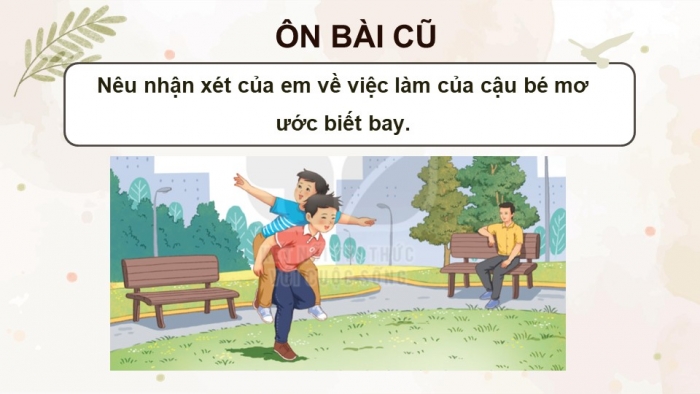 Giáo án điện tử Tiếng Việt 4 kết nối Bài 31 Đọc Nếu chúng mình có phép lạ