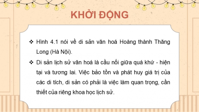 Giáo án điện tử bài 4: Sử học với một số lĩnh vực ngành nghề hiện đại