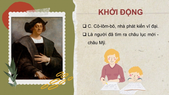 Giáo án điện tử bài 2: Các cuộc phát kiến địa lí từ thế kỉ xv đến thế kỉ XVI