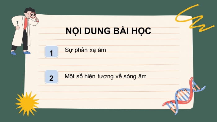 Giáo án điện tử KHTN 7 chân trời- Phần vật lí bài 14. Phản xạ âm