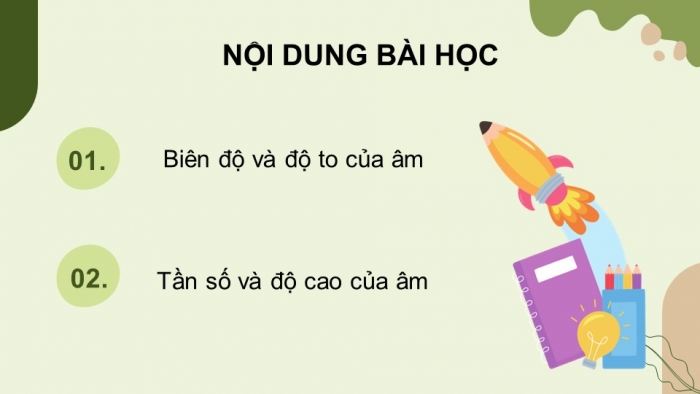 Giáo án điện tử KHTN 7 cánh diều – Phần vật lí bài 10: Biên độ, tần số, độ to và độ cao của âm