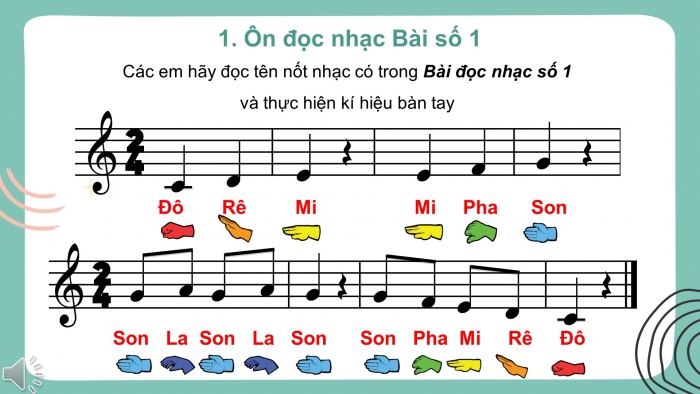 Giáo án điện tử âm nhạc 3 kết nối tiết 3: Ôn đọc nhạc bài số 1 – Thường thức âm nhạc dàn trống dân tộc