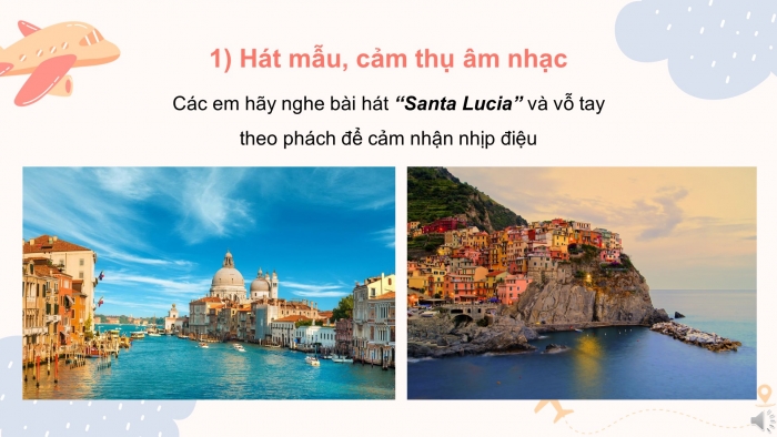 Giáo án điện tử âm nhạc 7 kết nối tiết 23: Học hát bài santa lucia