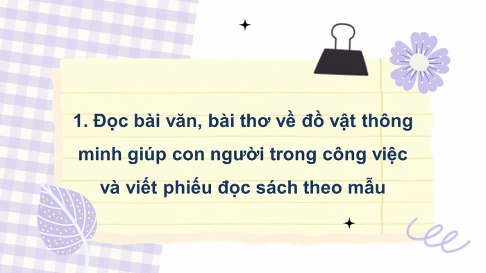  Giáo án điện tử tiếng việt 3 kết nối tri thức bài 28: Những điều nhỏ tớ làm cho trái đất- Tiết 2. Đọc mở rộng