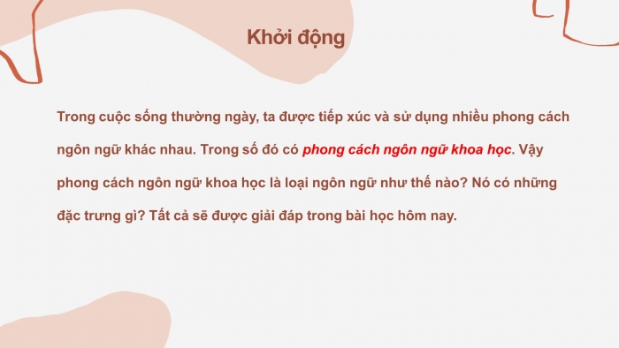 Giáo án điện tử Ngữ văn 12 bài: Phong cách ngôn ngữ khoa học