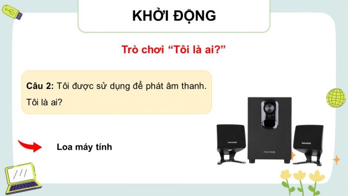 Giáo án điện tử Tin học 4 chân trời Bài 1: Phần cứng và phần mềm máy tính