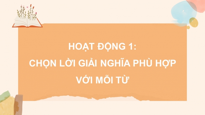 Giáo án điện tử Tiếng Việt 4 chân trời CĐ 2 Bài 8 Luyện từ và câu: Mở rộng vốn từ Nhân hậu