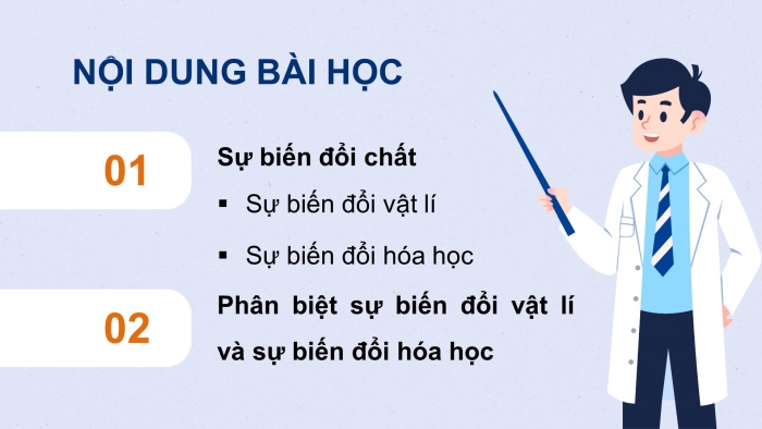 Giáo án điện tử KHTN 8 cánh diều Bài 1: Biến đổi vật lí và biến đổi hoá học