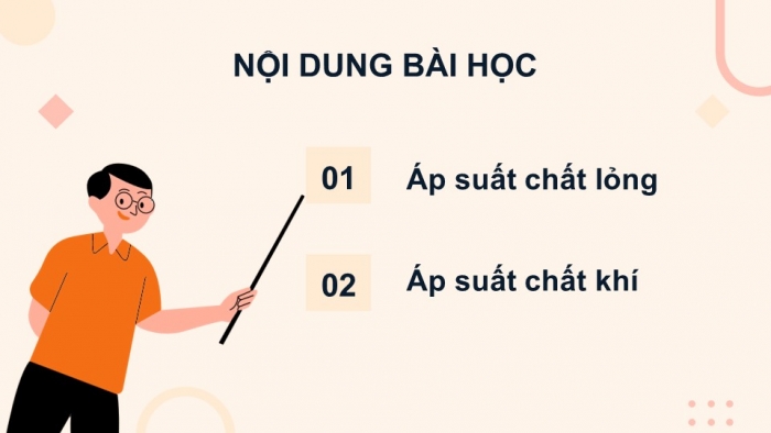 Giáo án điện tử KHTN 8 cánh diều Bài 17: Áp suất chất lỏng và chất khí