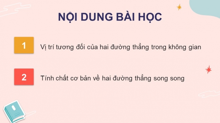 Giáo án điện tử Toán 11 chân trời Chương 4 Bài 2: Hai đường thẳng song song