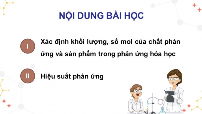 Giáo án điện tử KHTN 8 cánh diều Bài 5: Tính theo phương trình hoá học