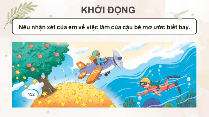 Giáo án điện tử Tiếng Việt 4 kết nối Bài 31 Đọc Nếu chúng mình có phép lạ