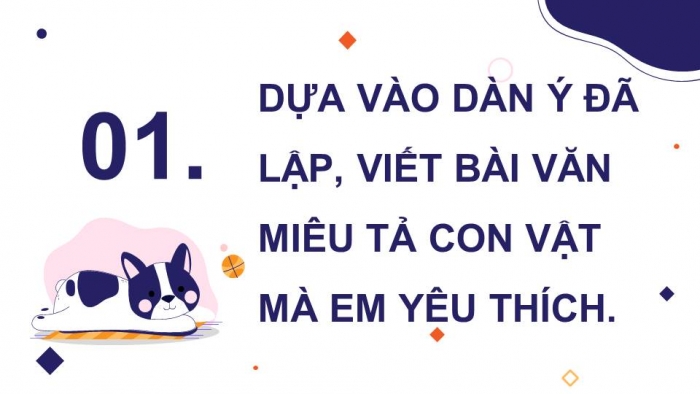 Giáo án điện tử Tiếng Việt 4 kết nối Bài 29: Viết bài văn miêu tả con vật