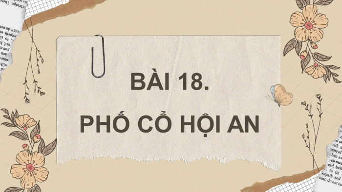 Giáo án điện tử Lịch sử và Địa lí 4 chân trời Bài 18: Phố cổ Hội An