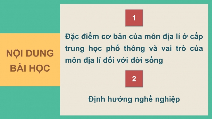 Giáo án điện tử bài mở đầu: Môn địa lí với định hướng nghề nghiệp