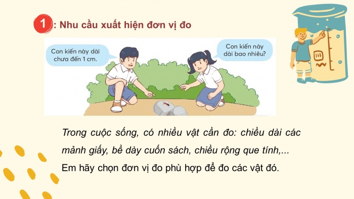 Giáo án điện tử bài 11: Mi  - li - mét ( 2 tiết)