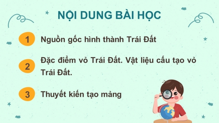 Giáo án điện tử địa lí 10 cánh diều bài 3: Trái đất, thuyết kiến tạo mảng