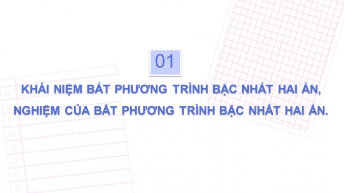 Giáo án điện tử toán 10 chân trời bài 1: Bất phương trình bậc nhất hai ẩn