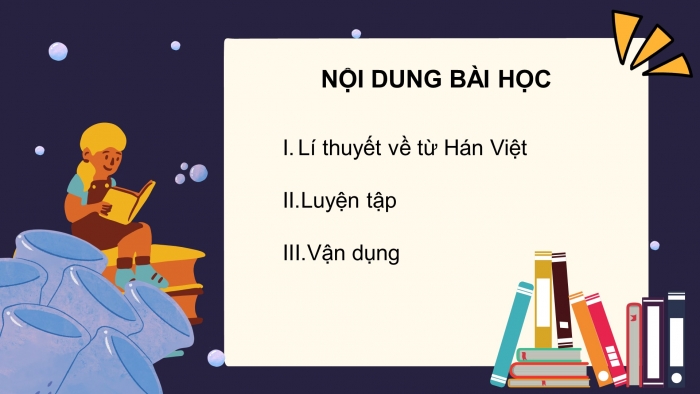 Giáo án điện tử ngữ văn 10 kết nối tiết: từ hán Việt