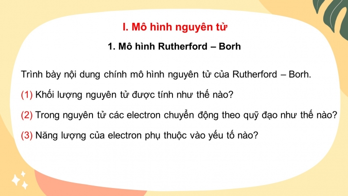 Giáo án điện tử hóa học 10 cánh diều bài 4: Mô hình nguyên tử và orbital nguyên tử