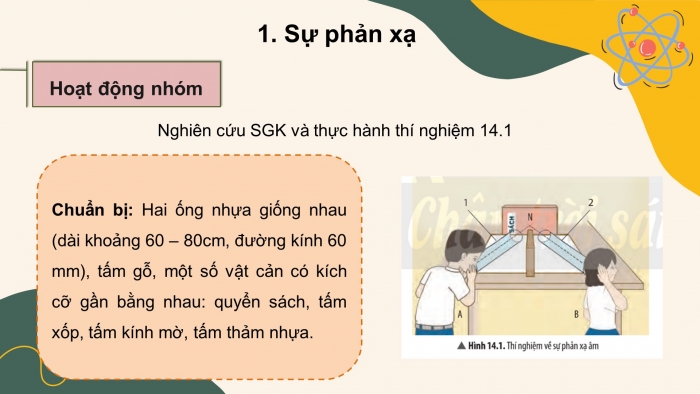 Giáo án điện tử KHTN 7 chân trời- Phần vật lí bài 14. Phản xạ âm